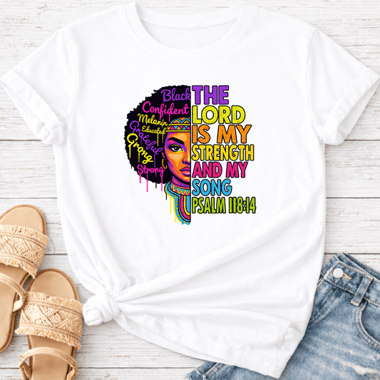 PSALM 118:14 T-SHIRT