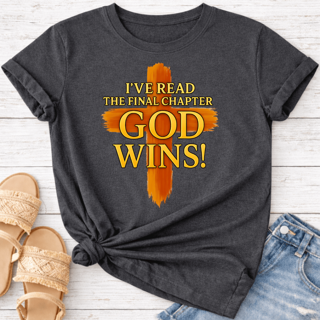 GOD WINS T-SHIRT