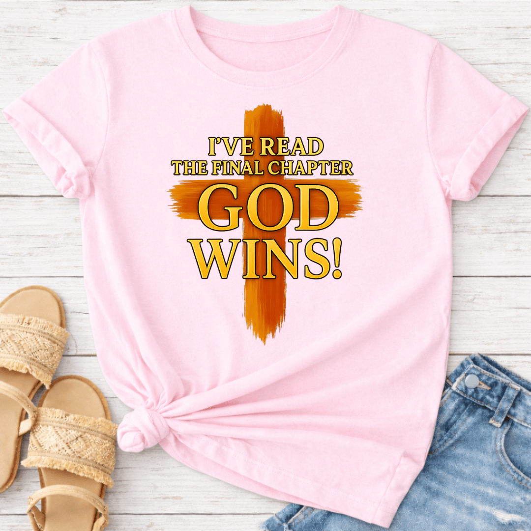 GOD WINS T-SHIRT