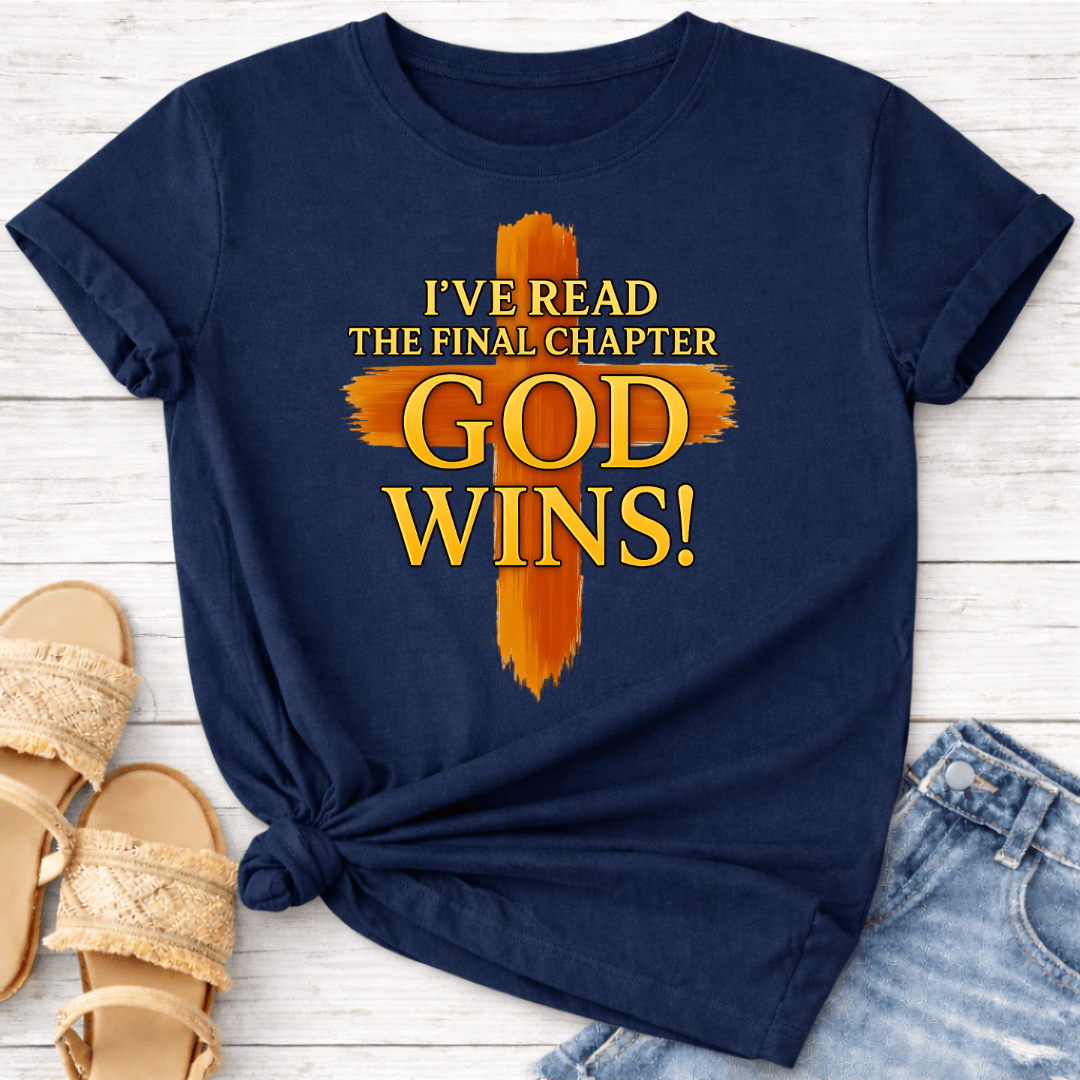 GOD WINS T-SHIRT