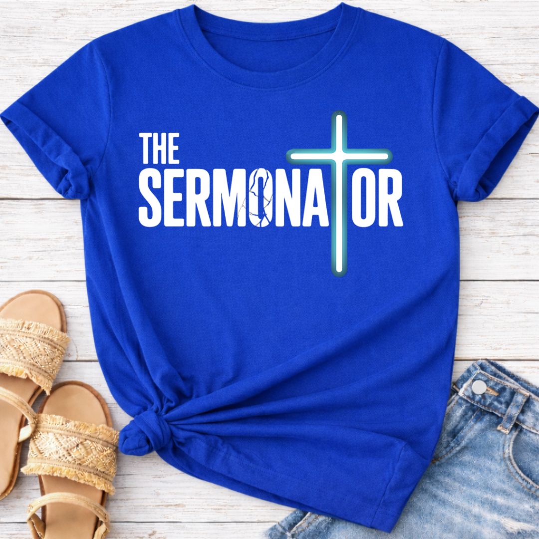 THE SERMONATOR T-SHIRT