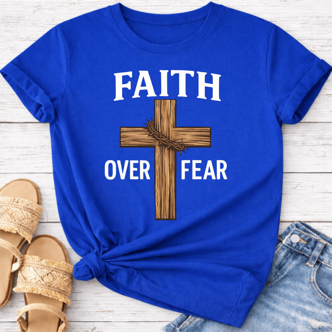 FAITH OVER FEAR T-SHIRT