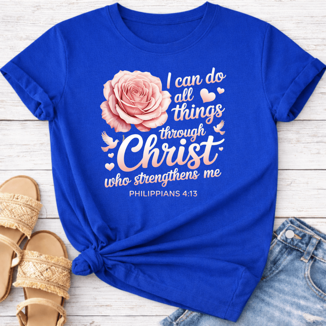 PHILIPPIANS 4:13 T-SHIRT