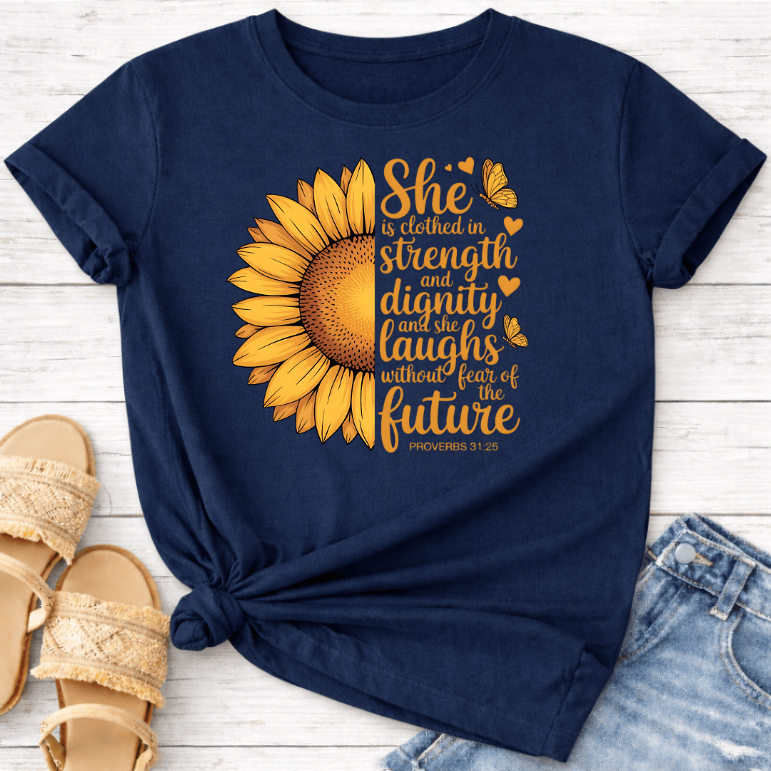 PROVERBS 31:25 T-SHIRT