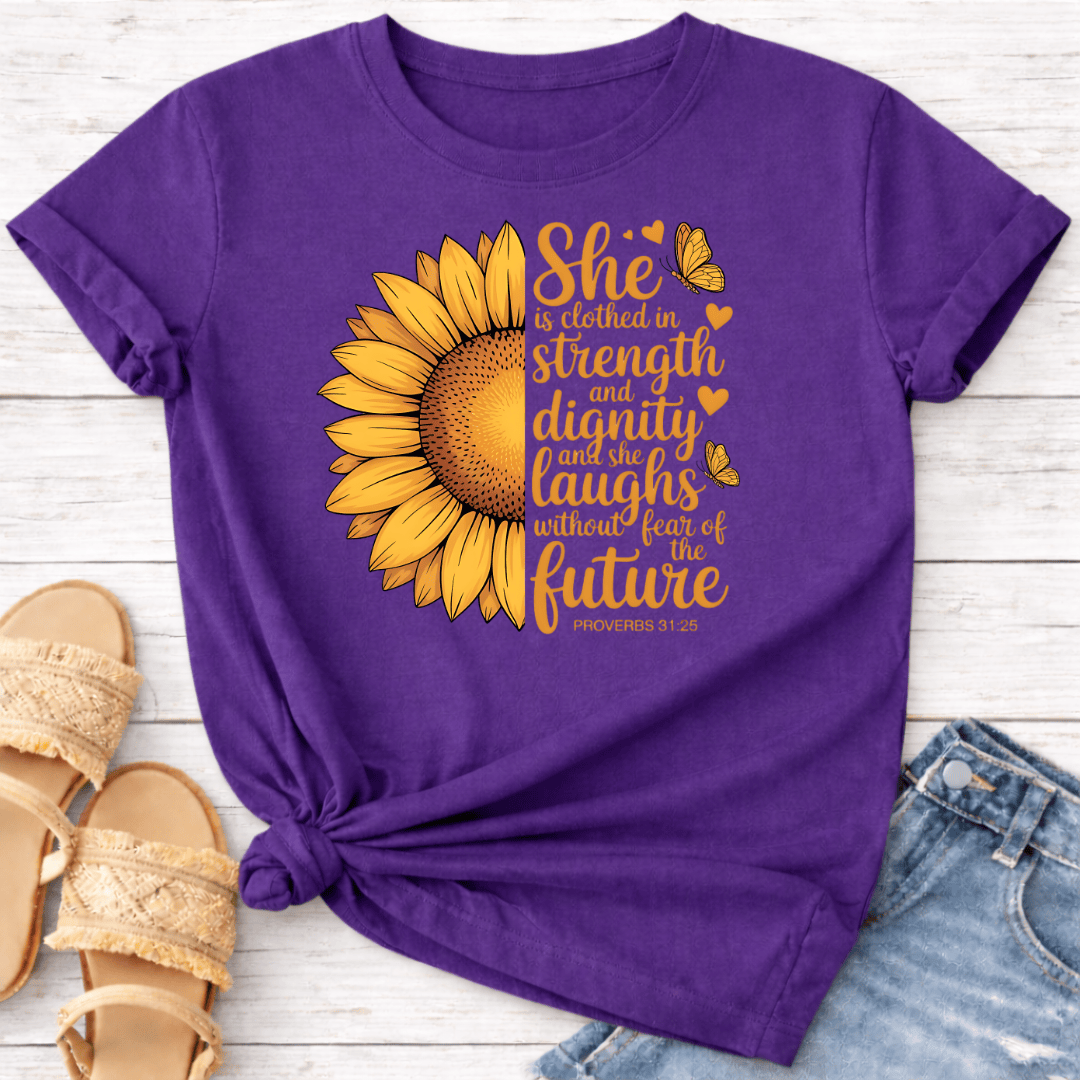 PROVERBS 31:25 T-SHIRT