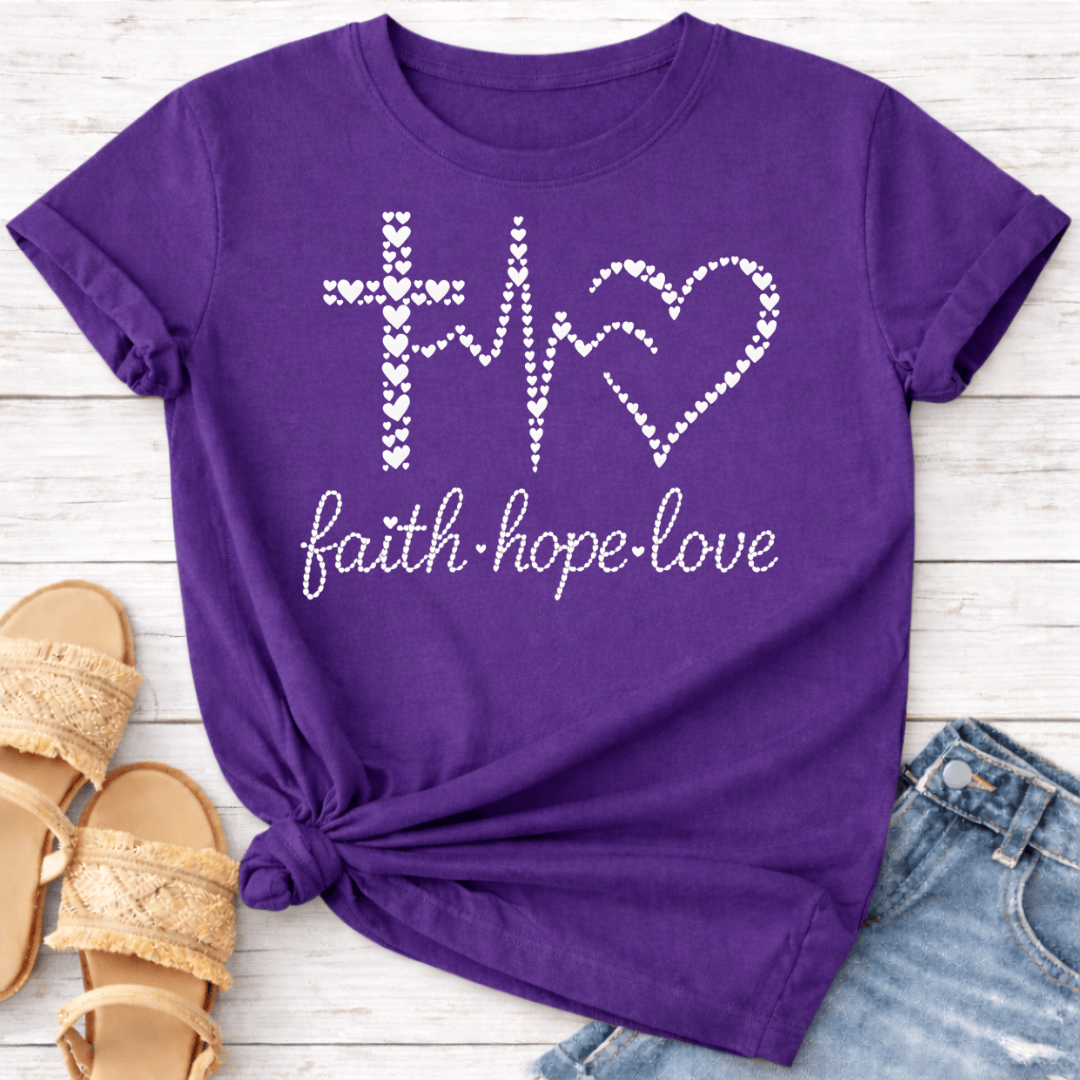 FAITH HOPE LOVE T-SHIRT