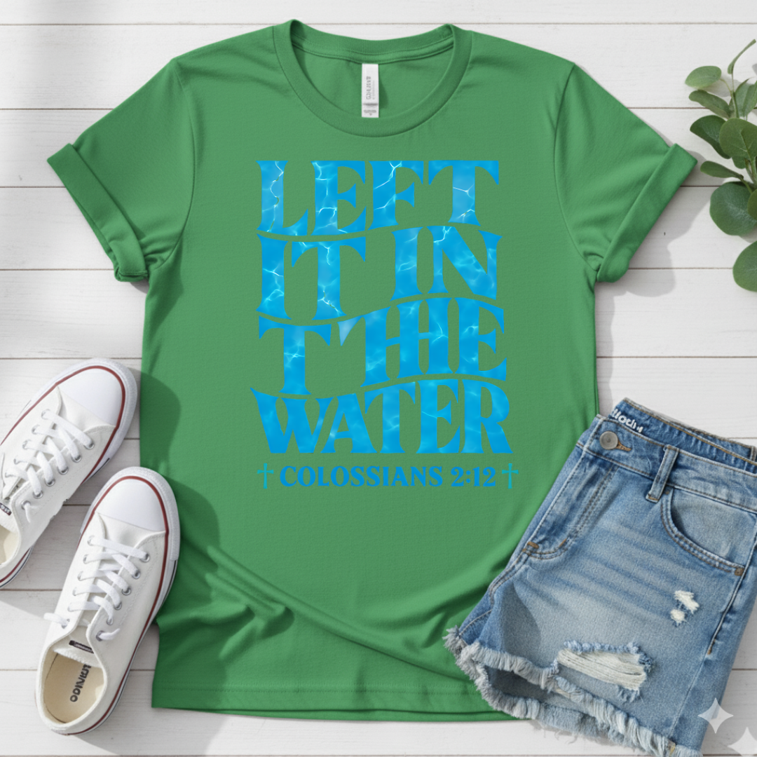 COLOSSIANS 2:12 T-SHIRT
