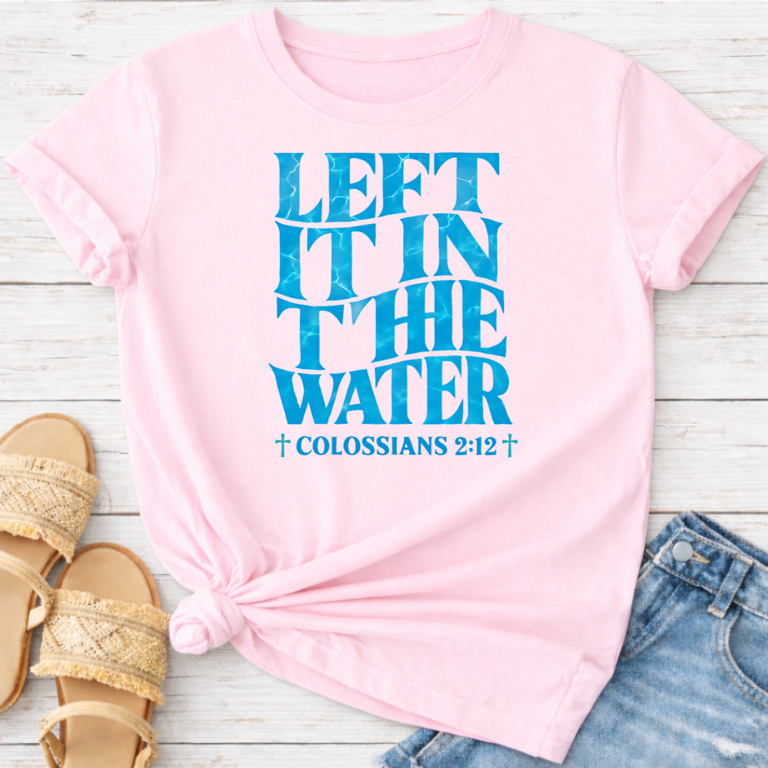 COLOSSIANS 2:12 T-SHIRT