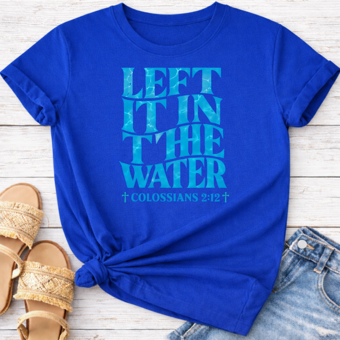 COLOSSIANS 2:12 T-SHIRT