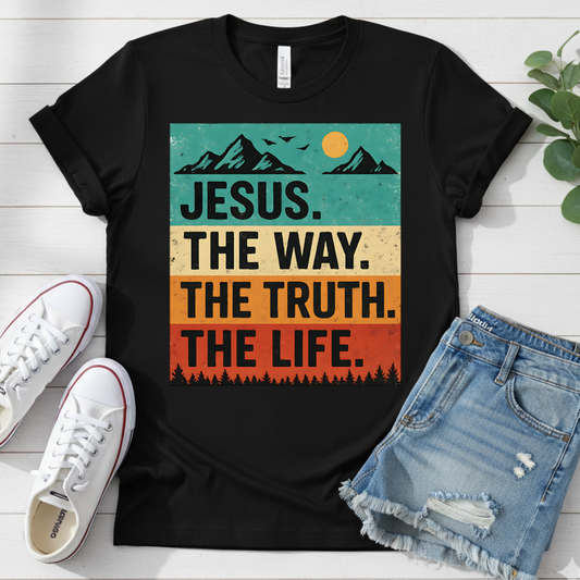 JESUS THE WAY THE TRUTH THE LIFE T-SHIRT