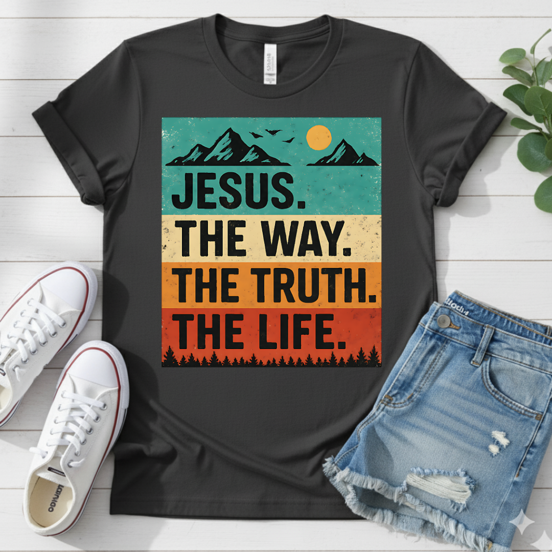 JESUS THE WAY THE TRUTH THE LIFE T-SHIRT