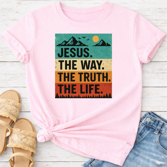 JESUS THE WAY THE TRUTH THE LIFE T-SHIRT