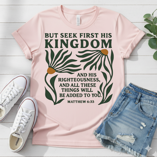MATTHEW 6:33 T-SHIRT