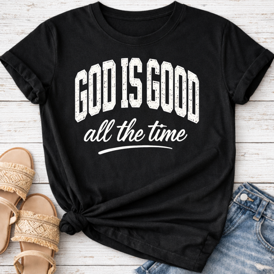 GOD IS GOOD T-SHIRT