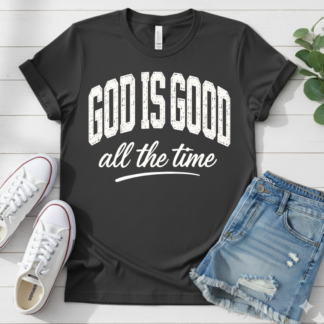 GOD IS GOOD T-SHIRT