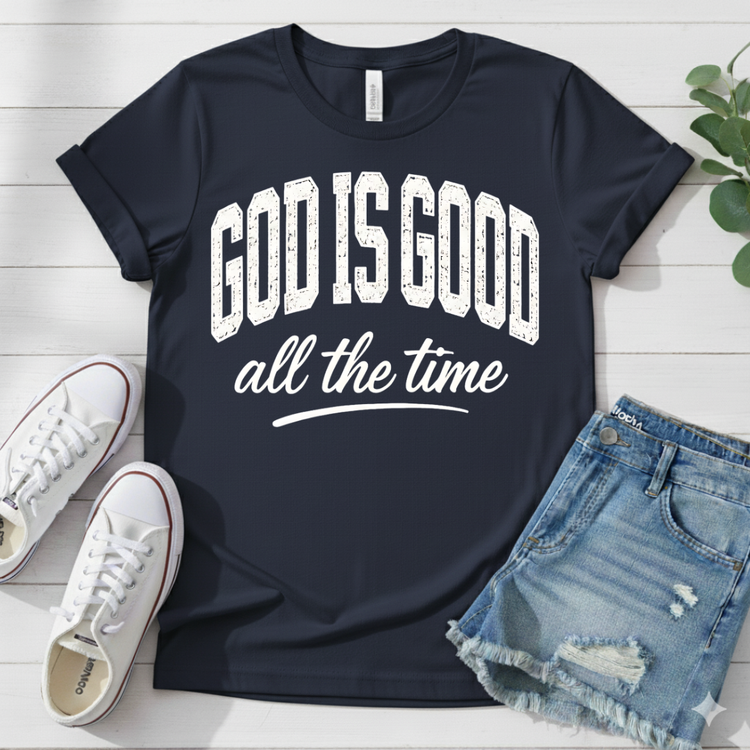 GOD IS GOOD T-SHIRT