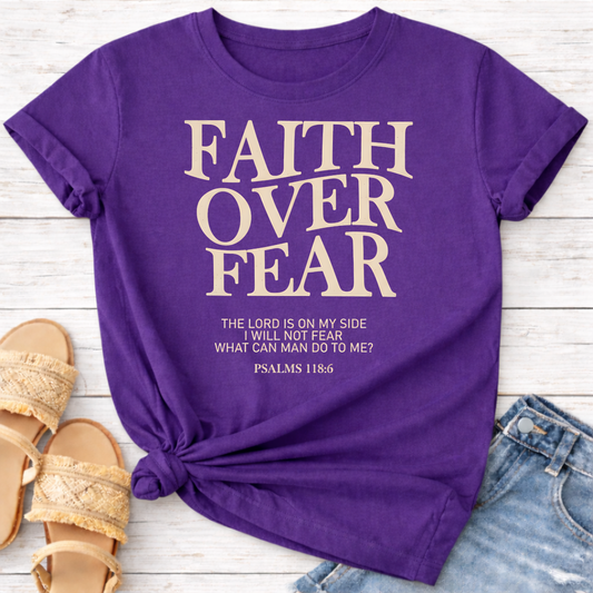 FAITH OVER FEAR T-SHIRT