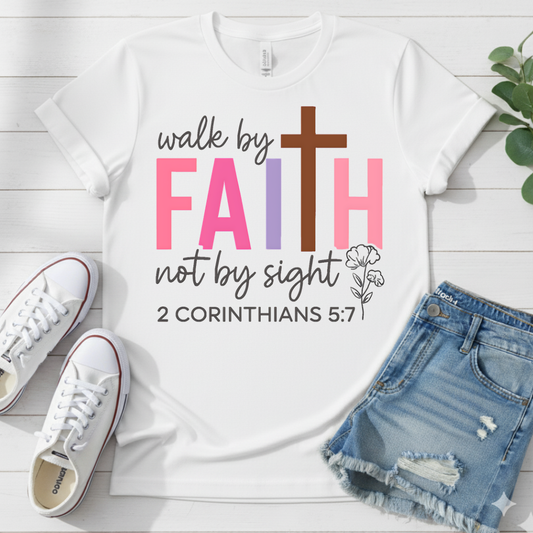 2 CORINTHIANS 5:7 T-SHIRT