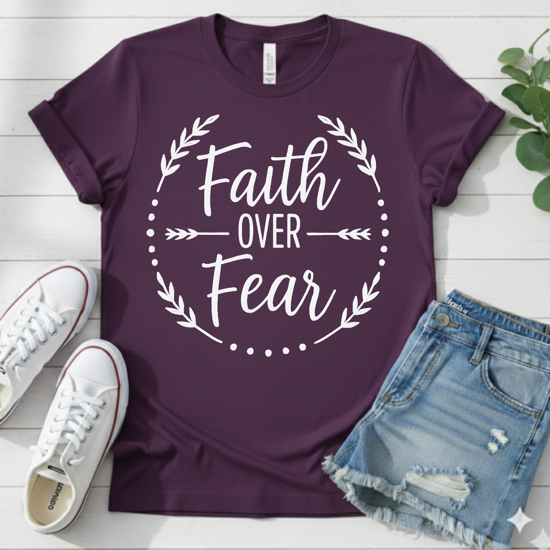 FAITH OVER FEAR T-SHIRT