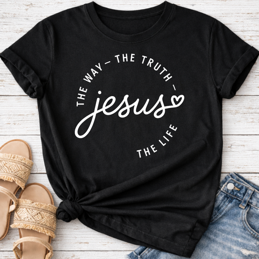 THE WAY THE TRUTH THE LIFE T-SHIRT