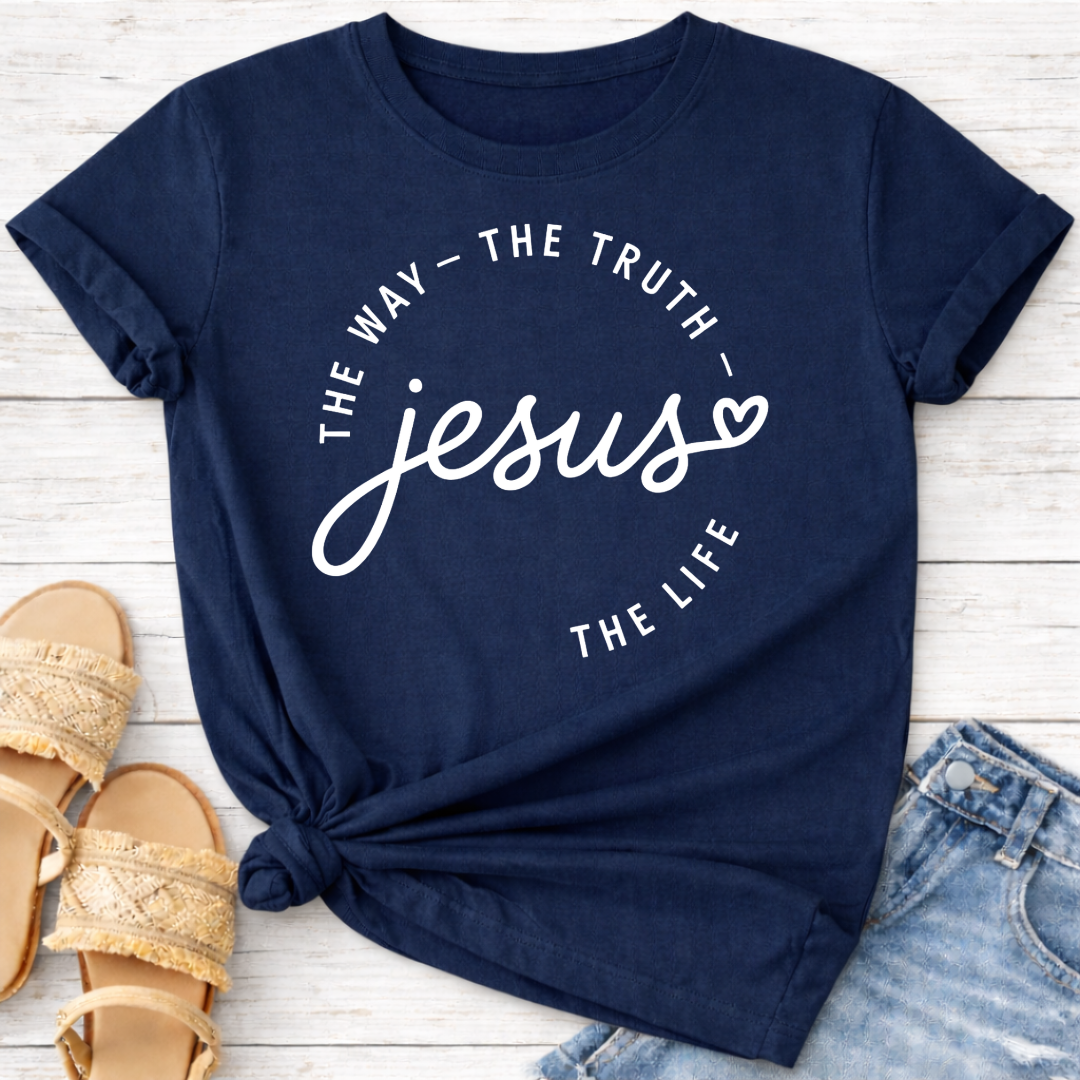 THE WAY THE TRUTH THE LIFE T-SHIRT