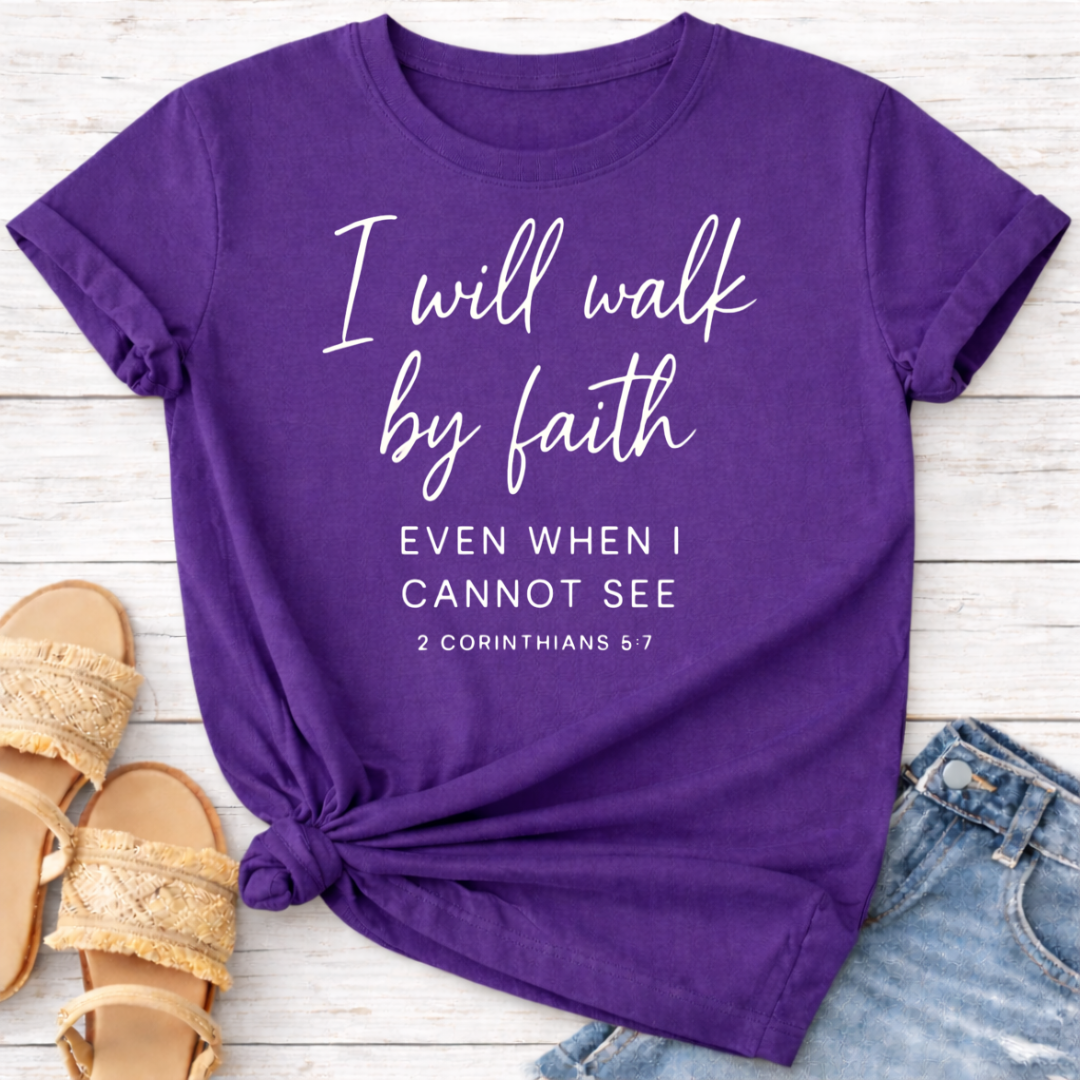 2 CORINTHIANS 5:7 T-SHIRT