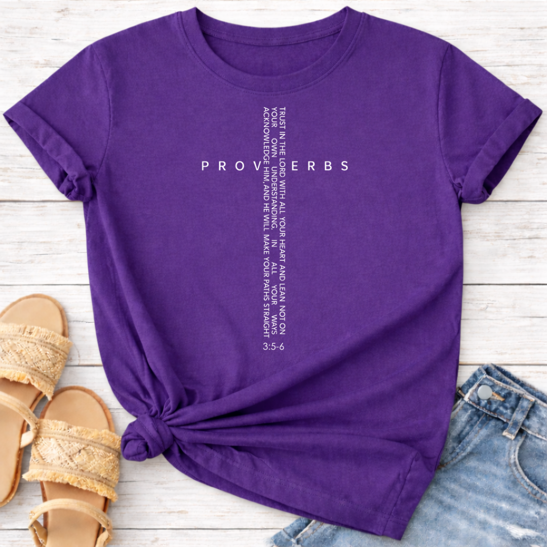 PROVERBS 3:5-6 T-SHIRT