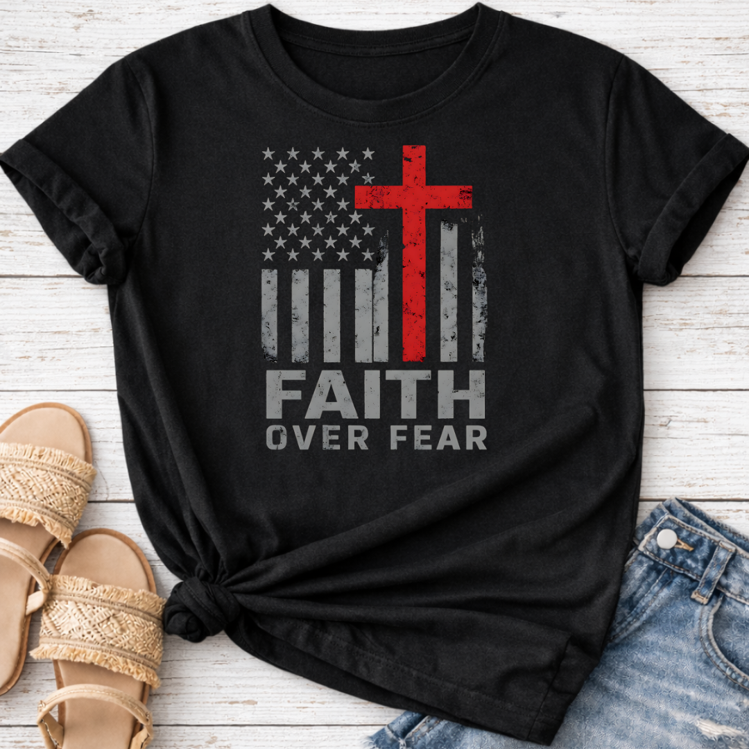 FAITH OVER FEAR T-SHIRT